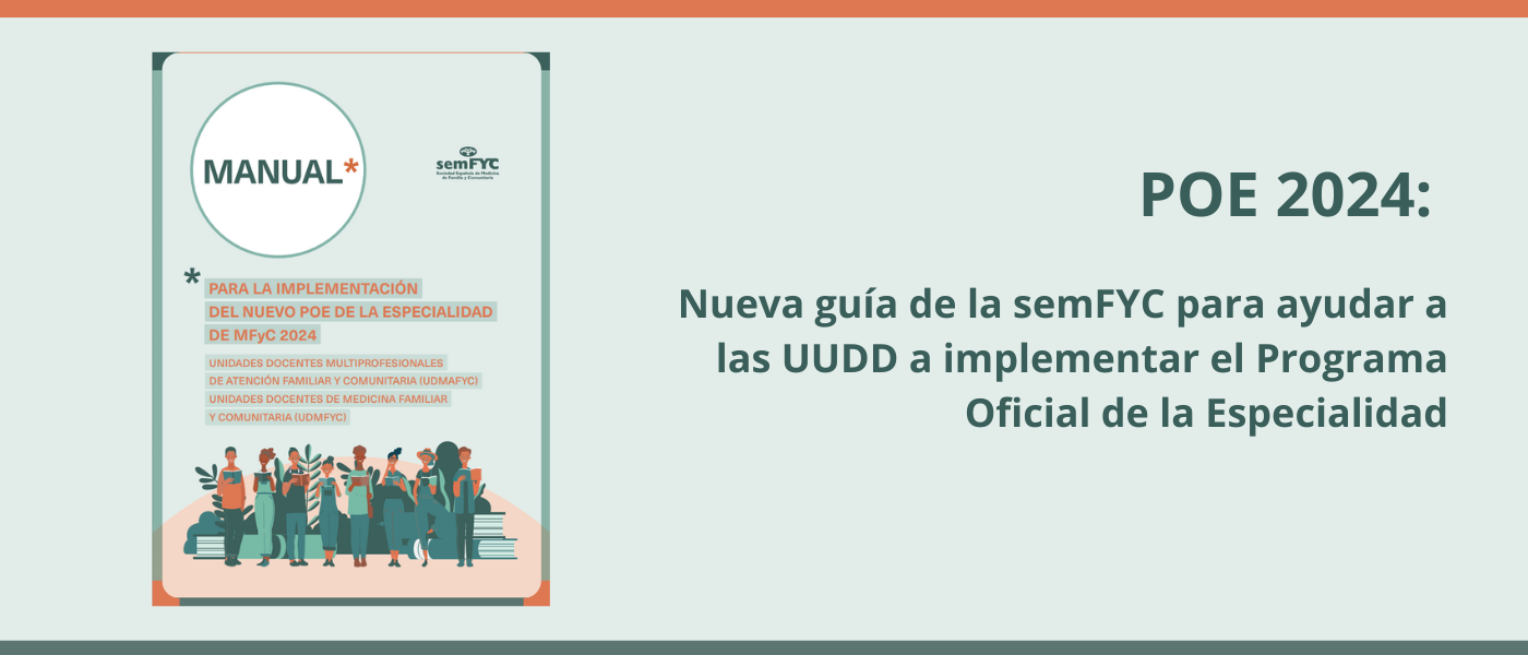 POE 2024: semFYC lanza un guía para ayudar a las UUDD en la formación de los médicos y médicas de familia del futuro